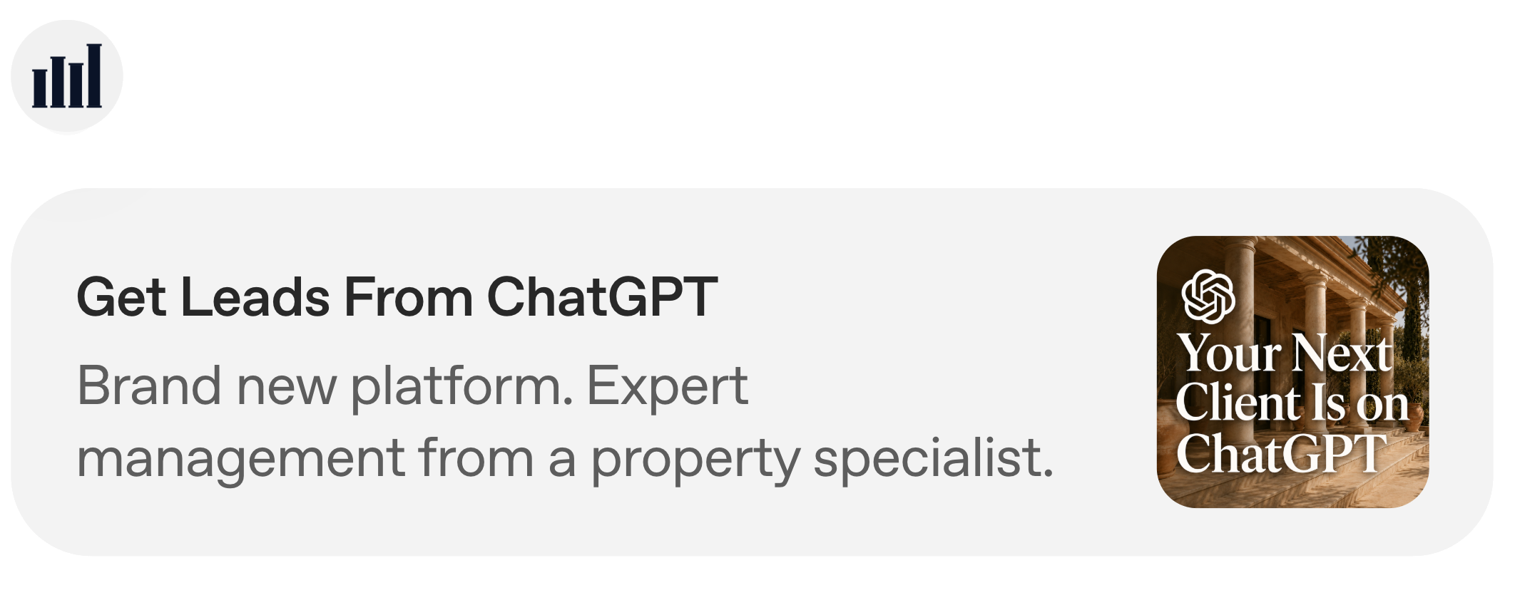 Mockup of a ChatGPT sponsored ad for Colonnade reading 'Get Leads From ChatGPT': brand new platform, expert management from a property specialist